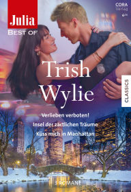 Book download free pdf Julia Best of Band 292: Trish Wylie by Trish Wylie, Dorothea Ghasemi, SAS