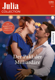Julia Collection Band 212: Der Pakt der Milliardäre