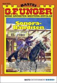 Title: G. F. Unger 2070: Sonora-Banditen, Author: G. F. Unger