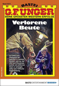 Title: G. F. Unger 2077: Verlorene Beute, Author: G. F. Unger