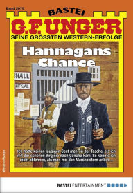 Title: G. F. Unger 2079: Hannagans Chance, Author: G. F. Unger