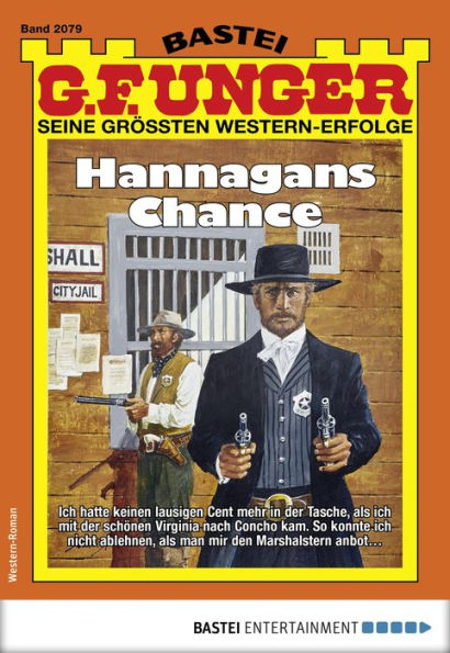 G. F. Unger 2079: Hannagans Chance