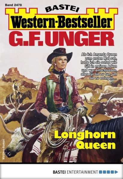 G. F. Unger Western-Bestseller 2478: Longhorn Queen