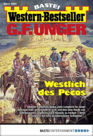 Title: G. F. Unger Western-Bestseller 2480: Westlich des Pecos, Author: G. F. Unger