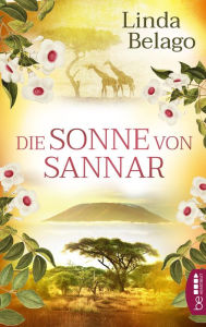 Title: Die Sonne von Sannar, Author: Linda Belago