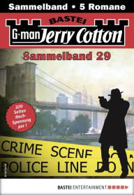 Title: Jerry Cotton Sammelband 29: 5 Romane in einem Band, Author: Jerry Cotton