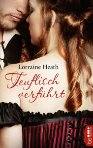 Title: Teuflisch verführt, Author: Lorraine Heath