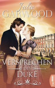 Title: Das Versprechen des Duke, Author: Julie Garwood