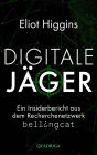 Digitale Jäger: Ein Insiderbericht aus dem Recherchenetzwerk Bellingcat