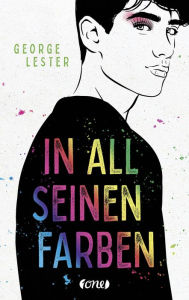 Title: In all seinen Farben, Author: George Lester