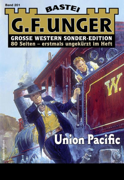 G. F. Unger Sonder-Edition 201: Union Pacific