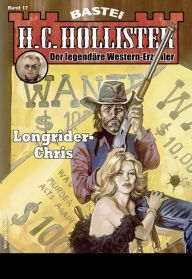 Title: H. C. Hollister 17: Longrider-Chris, Author: H.C. Hollister