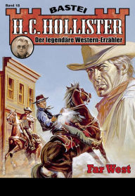 Title: H. C. Hollister 18: Far West, Author: H.C. Hollister