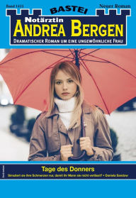 Title: Notärztin Andrea Bergen 1415: Tage des Donners, Author: Daniela Sandow