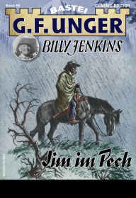 Title: G. F. Unger Tom Prox & Pete -14: Jim im Pech, Author: G. F. Unger