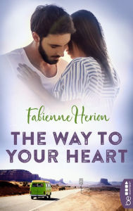 Title: The Way to Your Heart, Author: Fabienne Herion