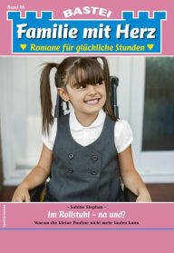 Title: Familie mit Herz 86: Im Rollstuhl - na und?, Author: Sabine Stephan