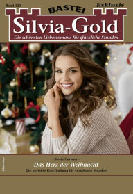 Title: Silvia-Gold 123: Das Herz der Weihnacht, Author: Lotta Carlsen