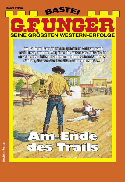 G. F. Unger 2094: Am Ende des Trails