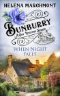 When Night Falls (Bunburry Cosy Mystery Series, Episode 14)