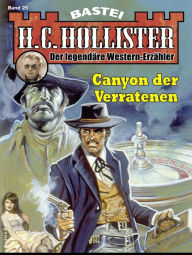 Title: H. C. Hollister 25: Canyon der Verratenen, Author: H.C. Hollister