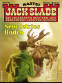 Jack Slade 922: Sein letztes Rodeo