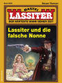 Lassiter 2530: Lassiter und die falsche Nonne