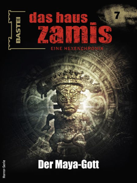 Das Haus Zamis 7: Der Maya-Gott