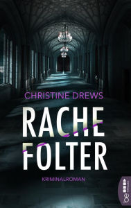Title: Rachefolter: Kriminalroman, Author: Christine Drews