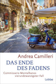 Title: Das Ende des Fadens (Commissario Montalbano), Author: Andrea Camilleri