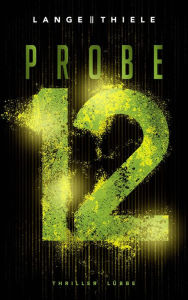 Title: Probe 12: Thriller, Author: Kathrin Lange