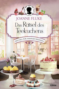 Ebooks download for ipad Das Rätsel des Teekuchens: Ein Fall für Hannah Swensen. Kriminalroman  in English by 