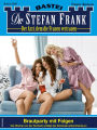 Dr. Stefan Frank 2596: Brautparty mit Folgen