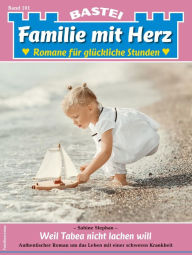 Title: Familie mit Herz 101: Weil Tabea nicht lachen will, Author: Sabine Stephan