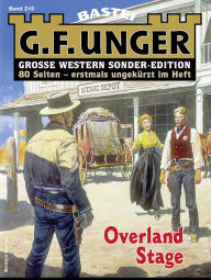 Title: G. F. Unger Sonder-Edition 210: Overland Stage, Author: G. F. Unger