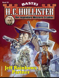 Title: H. C. Hollister 29: Jeff Rainbows Partner, Author: H.C. Hollister