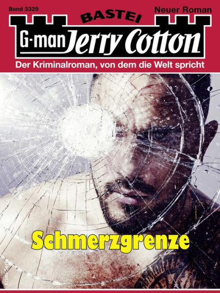 Jerry Cotton 3329: Schmerzgrenze