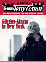 Title: Jerry Cotton 3336: Giftgas-Alarm in New York, Author: Jerry Cotton