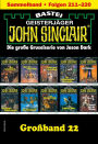 John Sinclair Großband 22: Folgen 211-220 in einem Sammelband