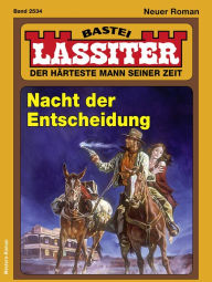 Title: Lassiter 2534: Nacht der Entscheidung, Author: Jack Slade