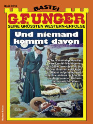 Title: G. F. Unger 2115: Und niemand kommt davon, Author: G. F. Unger