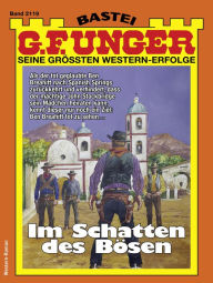 Title: G. F. Unger 2119: Im Schatten des Bösen, Author: G. F. Unger