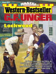 Title: G. F. Unger Western-Bestseller 2506: Lockwood, Author: G. F. Unger