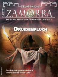 Title: Professor Zamorra 1228: Druidenfluch, Author: Veronique Wille