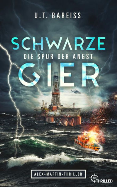 Schwarze Gier - Die Spur der Angst: Alex-Martin-Thriller