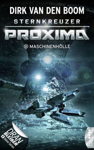 Sternkreuzer Proxima - Maschinenhölle: Folge 12