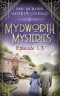 Mydworth Mysteries - Episode 1-3: A Cosy Historical Mystery Compilation