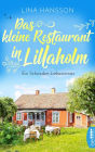 Das kleine Restaurant in Lillaholm: Ein Schweden-Liebesroman