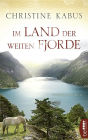 Im Land der weiten Fjorde: Norwegenroman