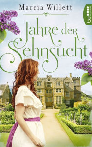 Title: Jahre der Sehnsucht, Author: Marcia Willett